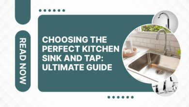 Choosing the Perfect Kitchen Sink and Tap_ Ultimate Guide